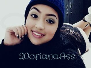 20orianaAss Sexcam Livesex