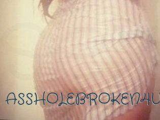 ASSHOLEBROKEN4U