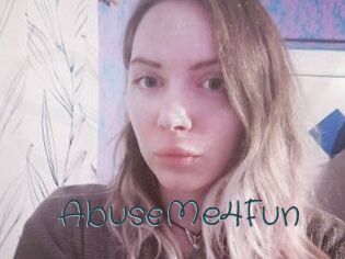 AbuseMe4Fun