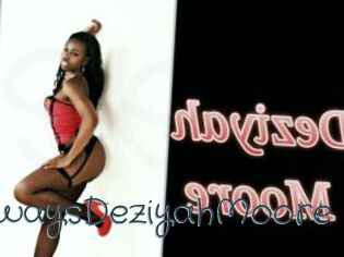 AlwaysDeziyahMoore