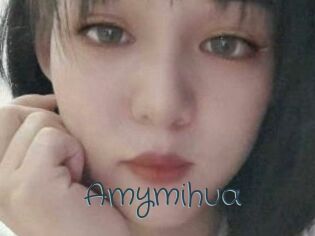 Amymihua