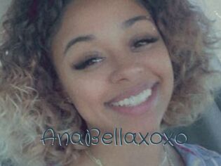 AnaBellaxoxo