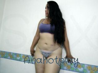 Anahotplay