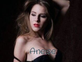 Aneise