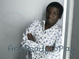 AnisReadyToPlay