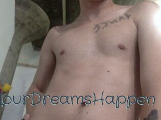 AnythingToMakeYourDreamsHappen