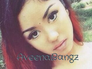 AveenaBangz