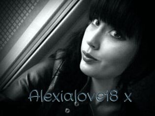 alexialove18_x Sexcam Livesex