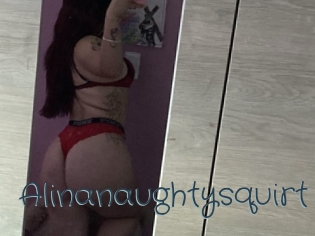 alinanaughtysquirt Sexcam Livesex
