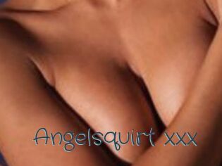 Angelsquirt_xxx