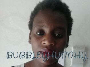 BUBBLEYHUNNHY