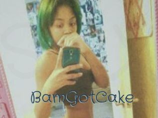 BamGotCake