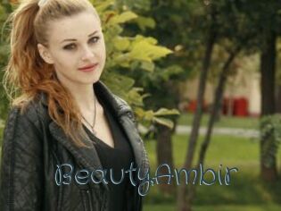 BeautyAmbir Sexcam Livesex