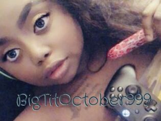 BigTitOctober999
