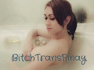 BitchTransPinay