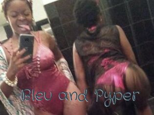 Bleu_and_Pyper