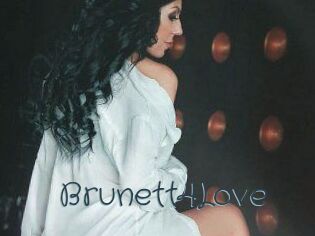 Brunett4Love