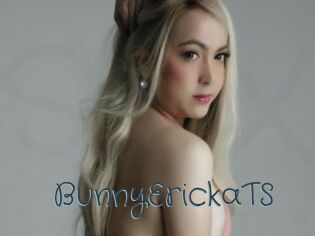 BunnyErickaTS Sexcam Livesex