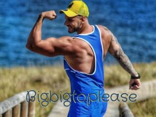 Bigbigtoplease