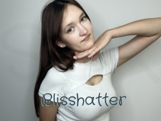 Blisshatter