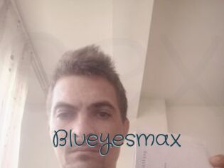 Blueyesmax