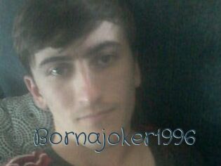 Bornajoker1996