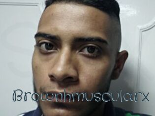 brownhmuscularx Sexcam Livesex