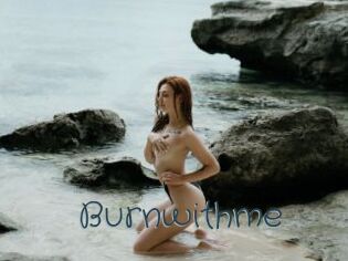 Burnwithme