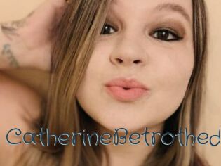 CatherineBetrothed