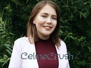 CelineCrush