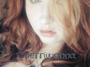 Cherriwanna
