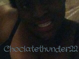 Choclatethunder22