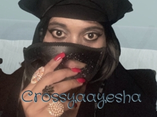 Crossyaayesha