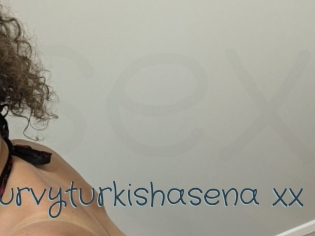 Curvyturkishasena_xx