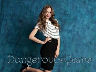 DangerouusGame