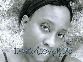 DarknLovely75