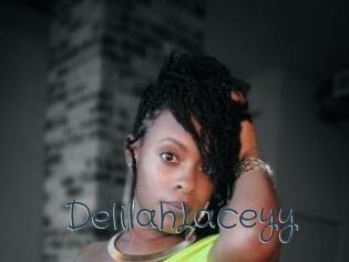 DelilahLaceyy Sexcam Livesex