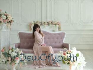 DewOfYouth