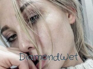 DiamondWet