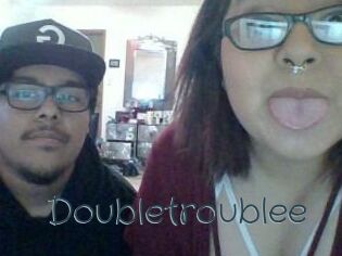 Doubletroublee