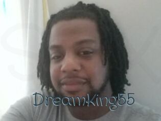 DreamKing55