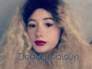 Deadlypois0n