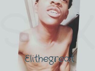 Elithegreat