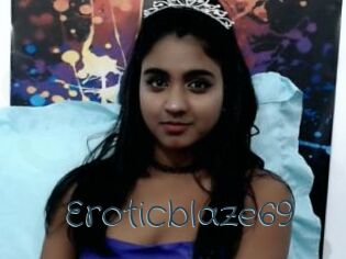 Eroticblaze69 Sexcam Livesex