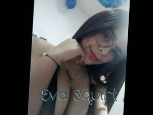 Eva_Squirt