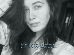 Erikadear