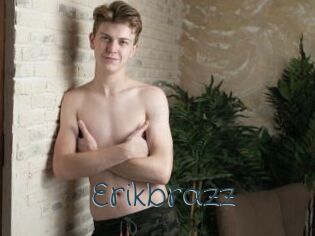 Erikbrazz