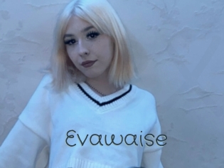Evawaise