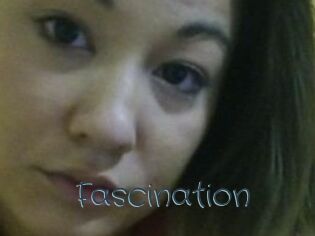 Fascination