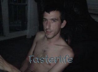 Fasterlife